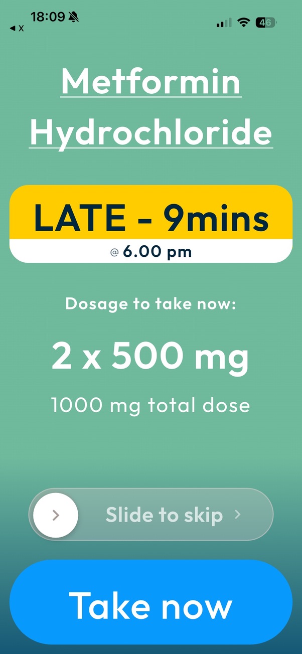 Full-screen dose alert showing Metformin Hydrochloride, 9 minutes late, with Slide to skip and Take now actions